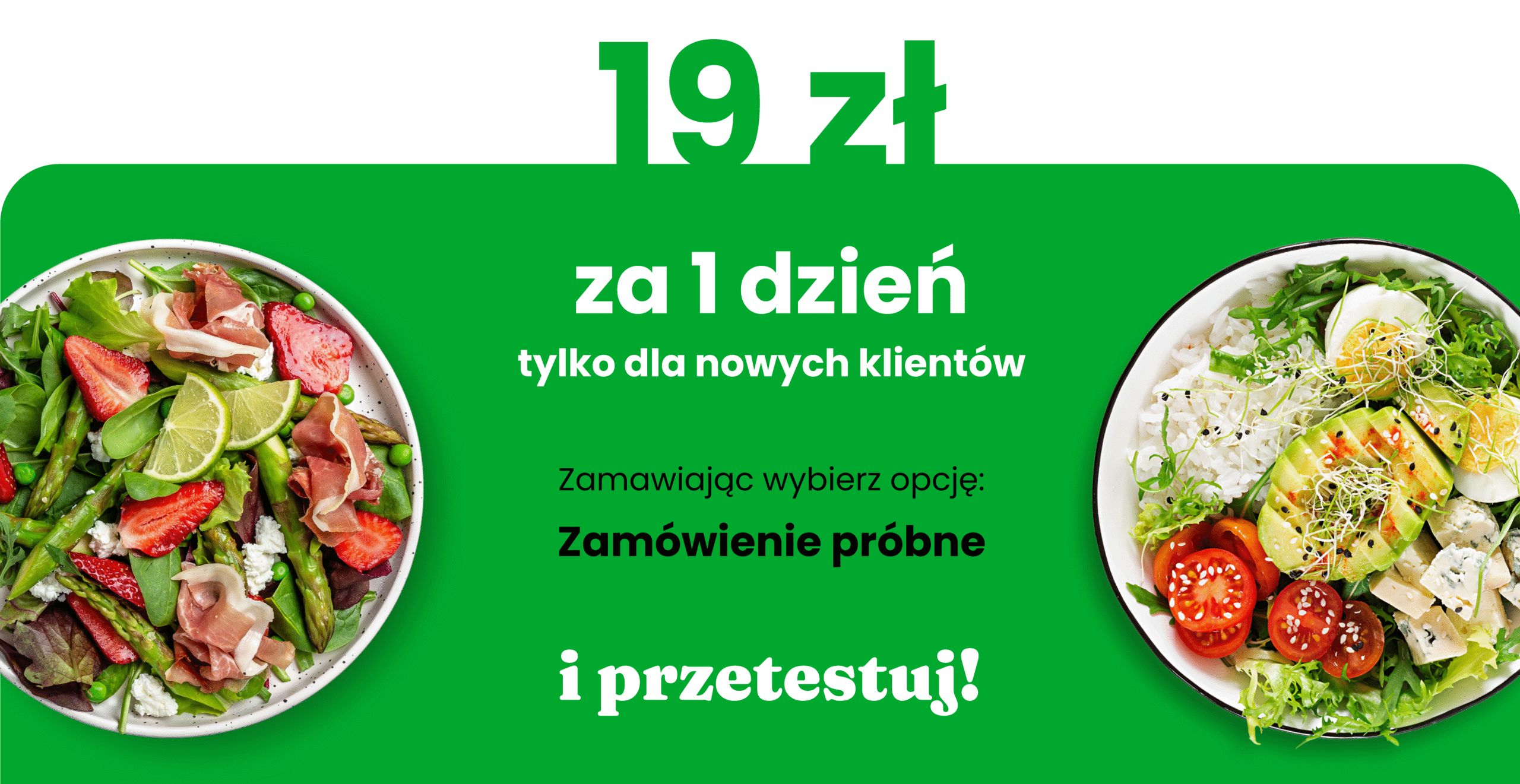 Tylko dla nowych klientów - Dieta 19 zł | zdrowycatering.pl