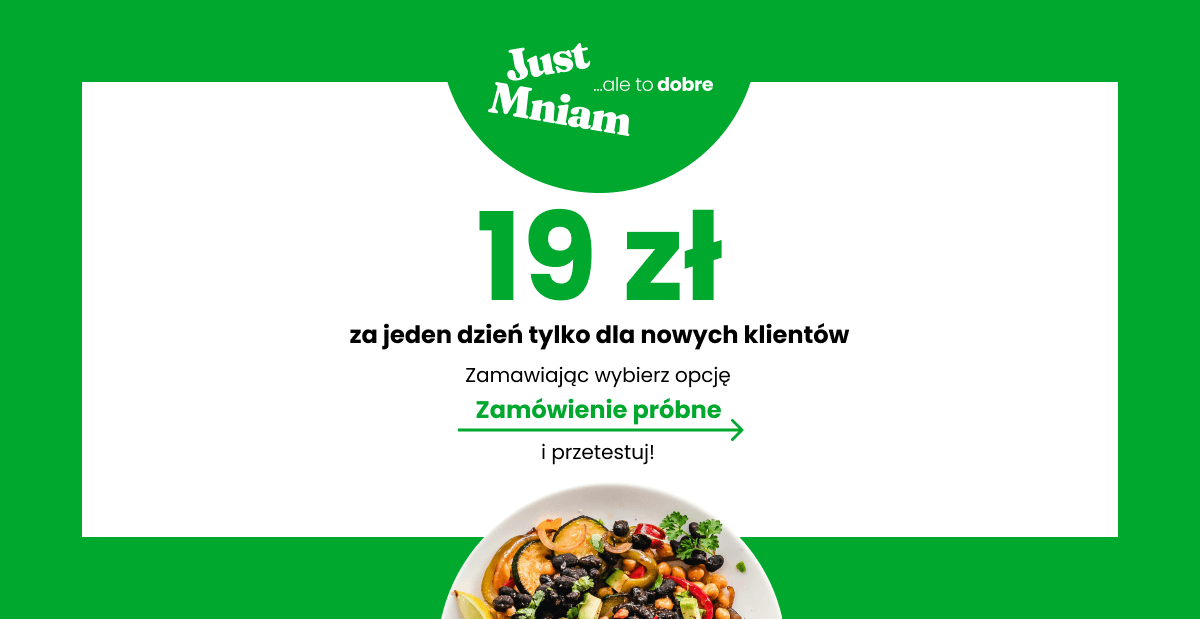 Tylko dla nowych klientów - Dieta 19 zł | zdrowycatering.pl